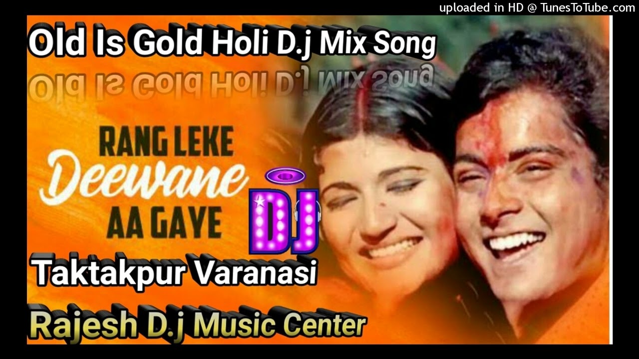 Rang Leke Diwane  Aa Gaye 2022 Holi MIx Song  Rajesh Dj Music Center  Taktakpur Varanasi
