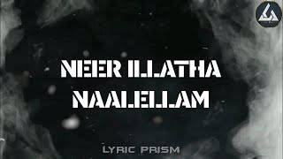 Vignette de la vidéo "Neer illatha naalellam Naalaguma | lyrical video | Tamil Christian song"