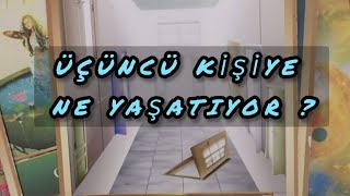 Üçüncü Ki̇şi̇ye Ne Yaşatiyor ? Imdakikisi I Üçüncükişiler Üşünüyormu Şil