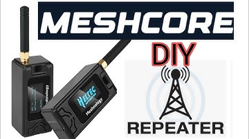 MESHCORE - DIY Repeater Node & Companion Node - Web Flasher , HELTEC V3