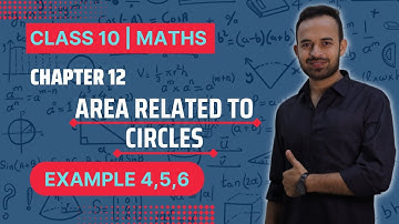 Example 4,5,6 Areas Related To Circles Class 10 Maths | NCERT Solution | CBSE Class 10 Maths Ch 12