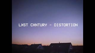 LXST CXNTURY - DISTORTION | SLOWED + REVERB Resimi