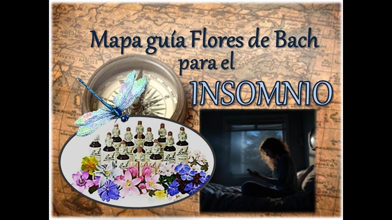FLORES de BACH para el INSOMNIO - YouTube