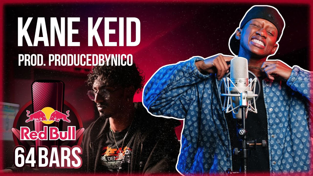 Kane Keid ft producedbynico By Red Bull 64 Bars | YFM