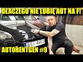 Dlatego nie lubi aut na f  autor rentgen 9