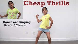 Cheap Thrills Sia Dance And Singing By Nainika & Thanaya