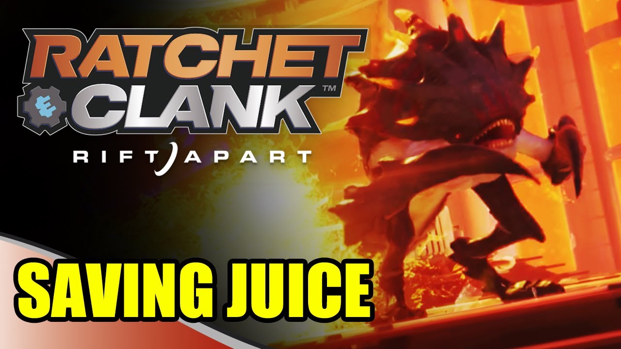 Ratchet & Clank Rift Apart SAVING JUICE YouTube