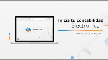 Inicia tu contabilidad electrónica con MiAdminXML