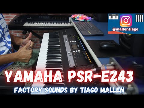 YAMAHA PSR-E243 - Ano : 2012 (FACTORY SOUNDS) by TIAGO MALLEN #yamaha (SEM SENSIBILIDADE NAS TECLAS)
