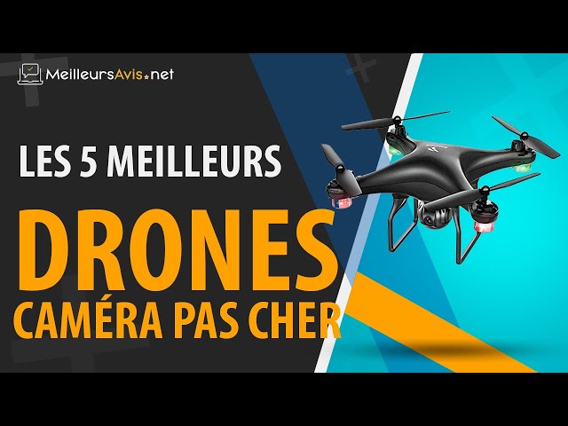 Avis et comparatif complets sur les meilleurs drones pas chers