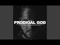 Prodigal God mp3