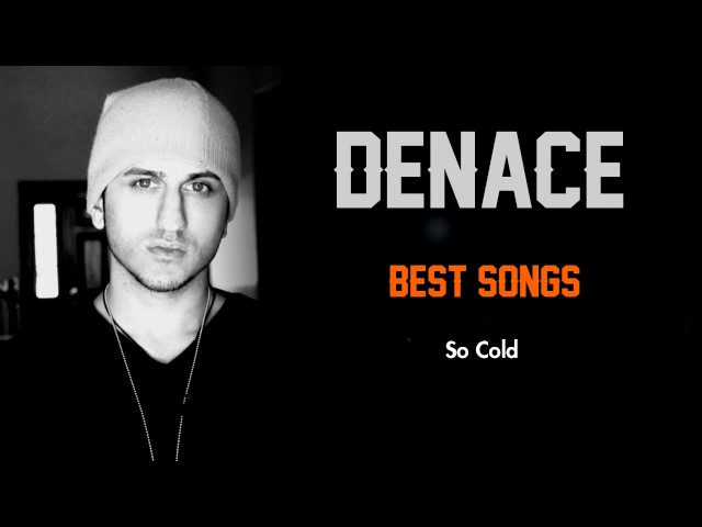 DENACE - Best Songs class=