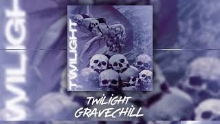 Grevechill - Twilight
