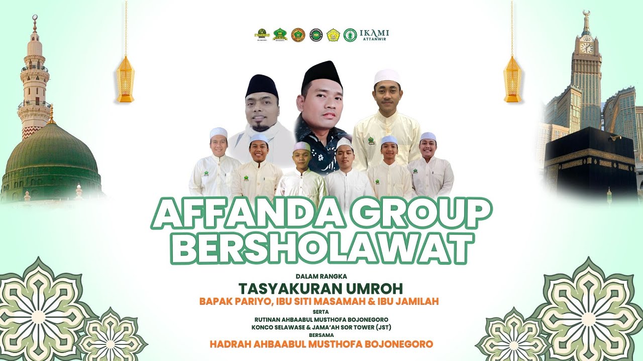 LIVE! AFFANDA GROUP BERSHOLAWAT | TASYAKURAN UMROH & RUTINAN AHBAABUL MUSTHOFA BOJONEGORO & JST