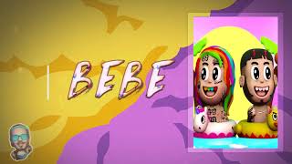 BEBE   6ix9ine, Anuel Aa Remix x Fer Palacio