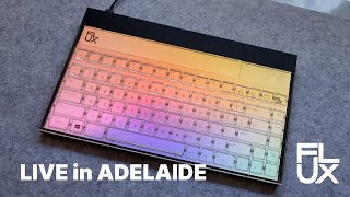 Flux Keyboard - LIVE in Adelaide