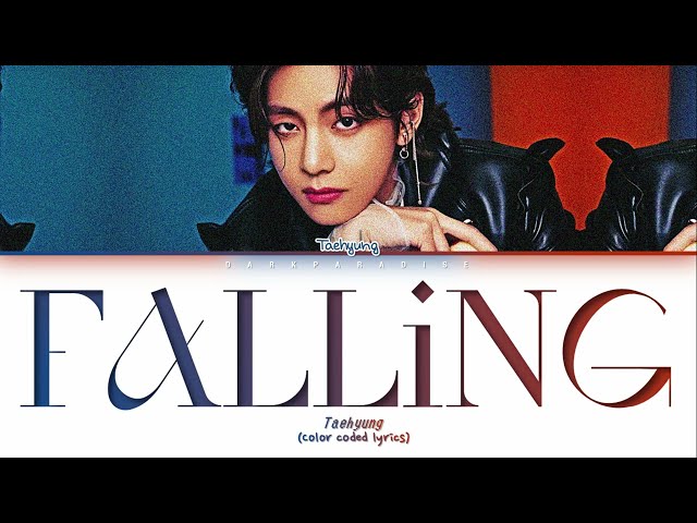 BTS V (Taehyung) - Falling (Lyrics) class=