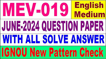 MEV 019 Previous Year Question Paper June 2024 in English | mev 019 important question with answer