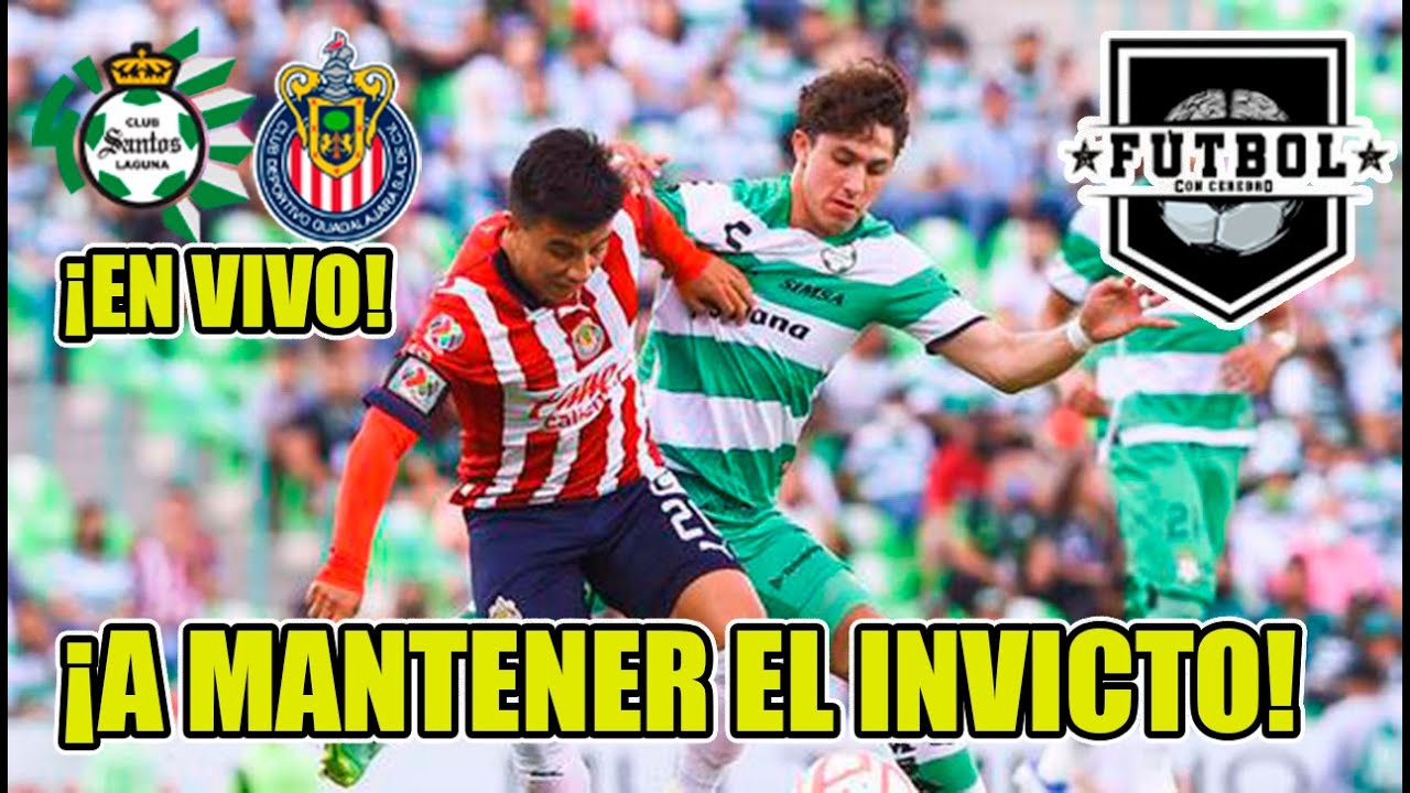 ¿DÓNDE VER el juego entre SANTOS vs CHIVAS de HOY SÁBADO? YouTube