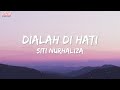 Siti Nurhaliza - Dialah Di Hati | Official Lyric Video | HD