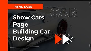 Build Car Design | Show Cars Page | Building a Car Website from Scratch | HTML, CSS & Modern Styling