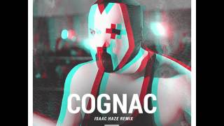 Brenk Sinatra &amp; Morlockk Dilemma - Cognac (Isaac Haze Remix)