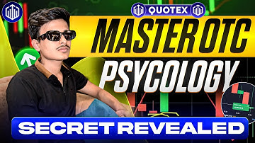QUOTEX MASTER OTC MARKET PYSOLOGY 🧠| QUOTEXT TRADING STRATEGY | QUOTEX BEST STRATEGY