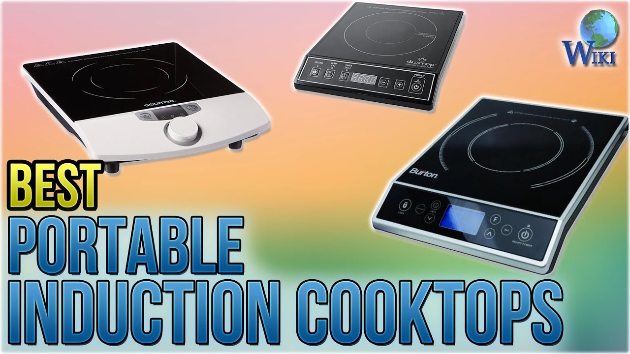 8 Best Portable Induction Cooktops 2018 You 8 Best Portable Induction Cooktops 2018