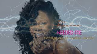 Rihanna - Needed Me (Extended Mollem Studios Version)