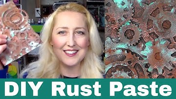 DIY Rust Paste!