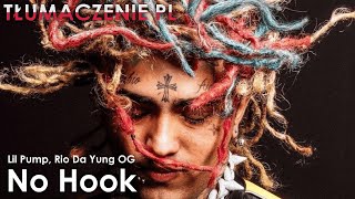 Lil Pump - No Hook ft. Rio Da Yung OG [TŁUMACZENIE PL]