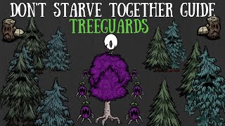 Don't Starve Together Guide: Treeguards