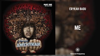 Erykah Badu - Me (432Hz)