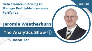 E43 - Jeromie Weatherburn - Data Science in Pricing to Manage Profitable Insurance Portfolios