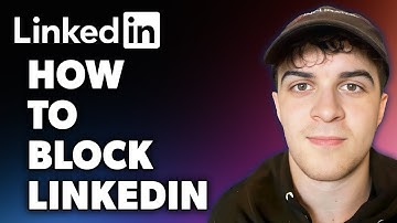 How to Block LinkedIn (Full 2024 Guide)