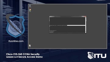 Cisco 210-260 CCNA Security   Lesson 6 4 Secure Access Demo