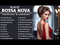 Best collection jazz bossa nova covers  relaxing playlist bossa nova songs  bossa nova cool music