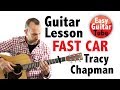How to play Fast Car by Tracy Chapman (Guitar lesson/tutorial with TABS/chords)