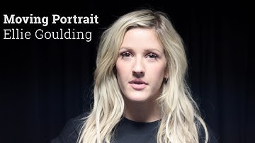Moving Portrait: Ellie Goulding