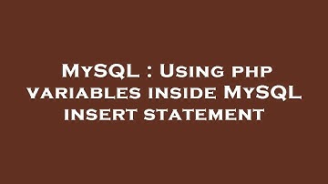 MySQL : Using php variables inside MySQL insert statement