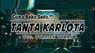 Tya Tunggali - [ Tanta Karlota ] ft. Syarief'Ahmad _  Music..!!!