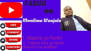 #FASIHI SIMULIZI NA FASIHI ANDISHI. Tofauti kati ya fasihi simulizi na fasihi andishi