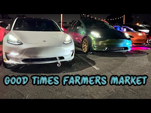 Good Times Farmers Market and Tesla Club SoCal in Northridge