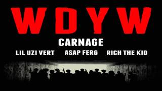 Download lagu Carnage ft ASAP Ferg Rich The Kid Lil Uzi Vert WDY... mp3