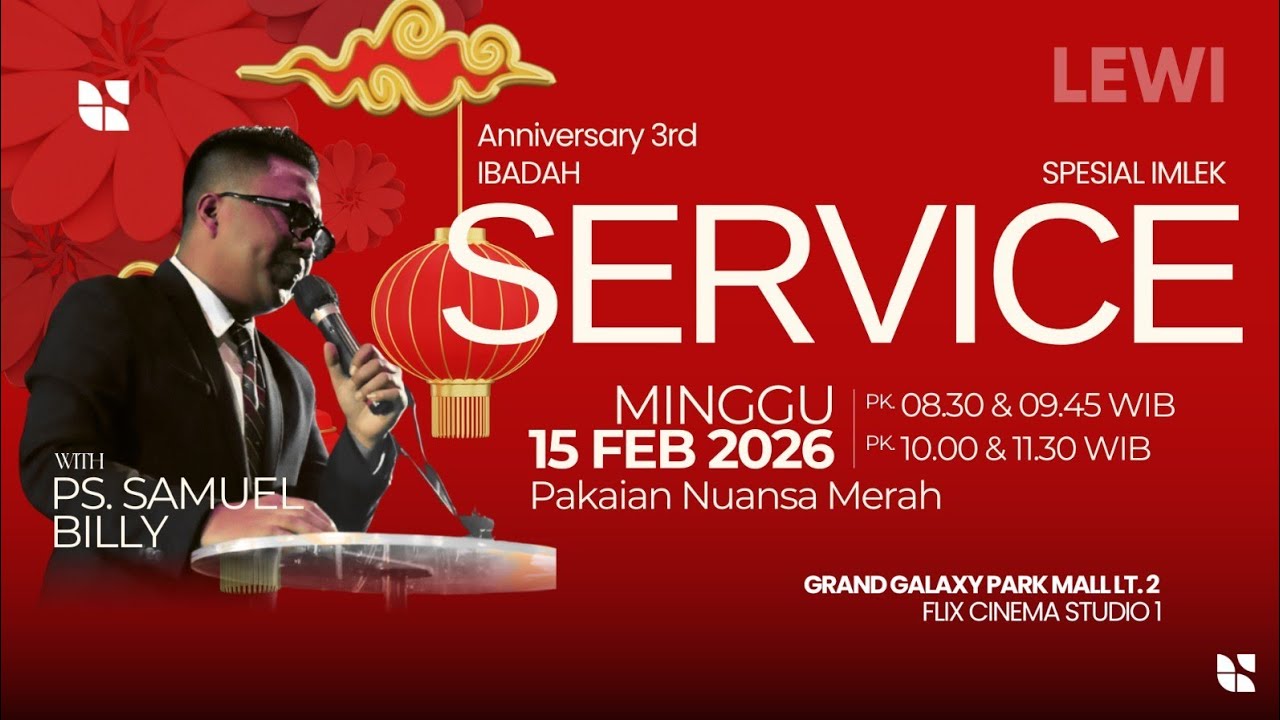 Ibadah Online Spesial Anniversary LEWI - Ps. Samuel Billy - Pk.10.00 (15 Februari 2026)