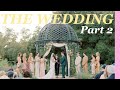 THE WEDDING PART 2. VLOG 237