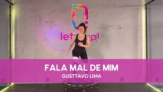 Let's Up! Coreografias - Fala Mal De Mim (Gusttavo Lima)