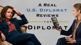 A Real Diplomat Reviews Netflix's "The Diplomat"