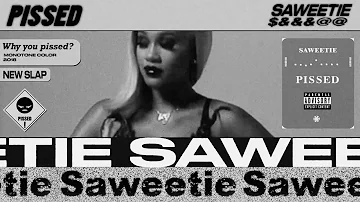 Saweetie - Pissed (Official Clean)