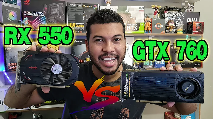 RX 550 vs GTX 760：哪个显卡在游戏中表现更好？